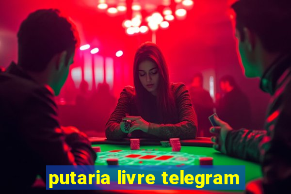 putaria livre telegram